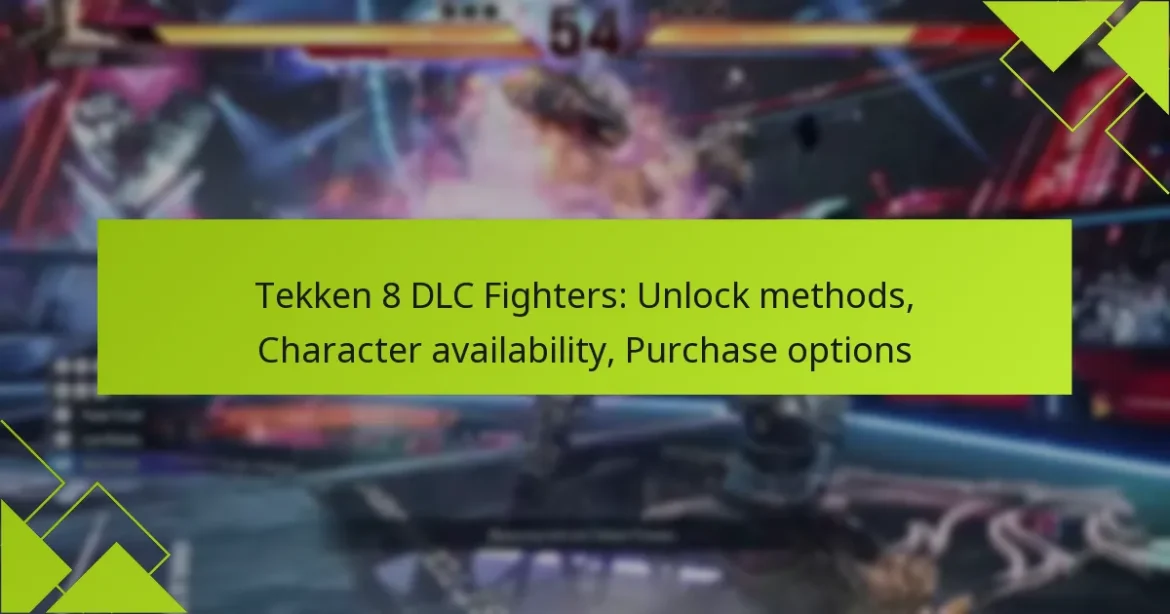 Tekken 8 DLC Fighters: Unlock methods, Character availability, Purchase options