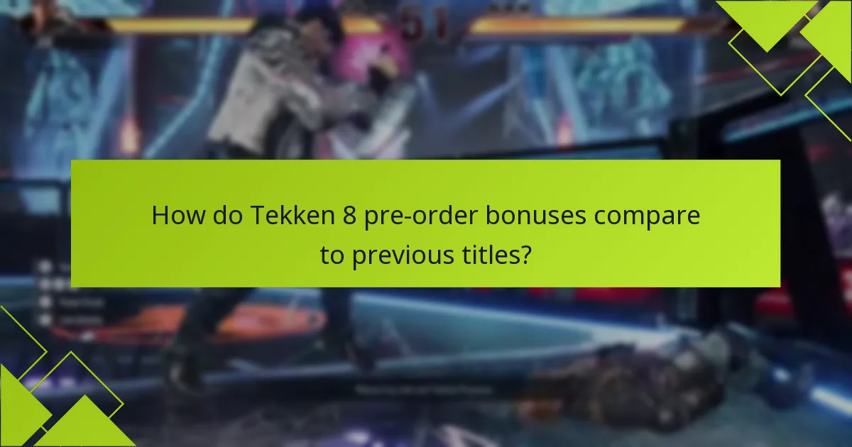 Who is eligible for Tekken 8 pre-order bonuses?