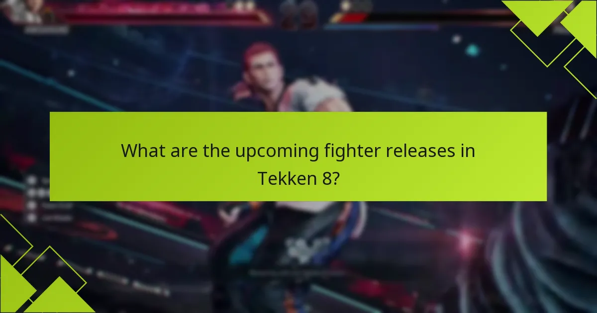 How to claim new fighters in Tekken 8?