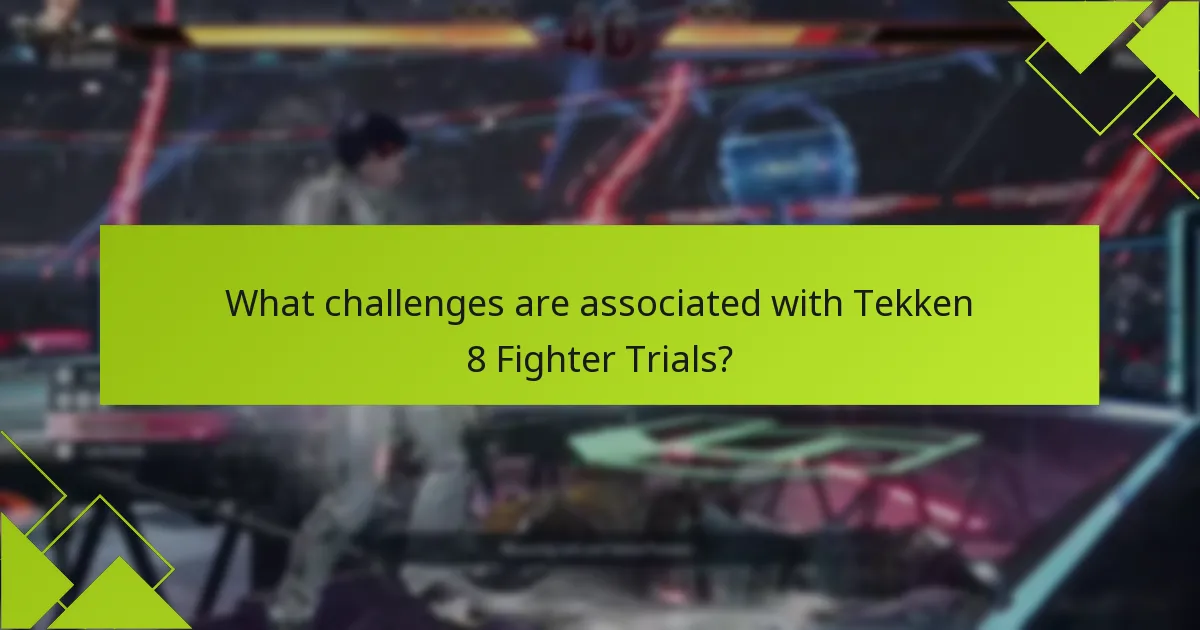 How do Tekken 8 Fighter Trials compare to previous installments?