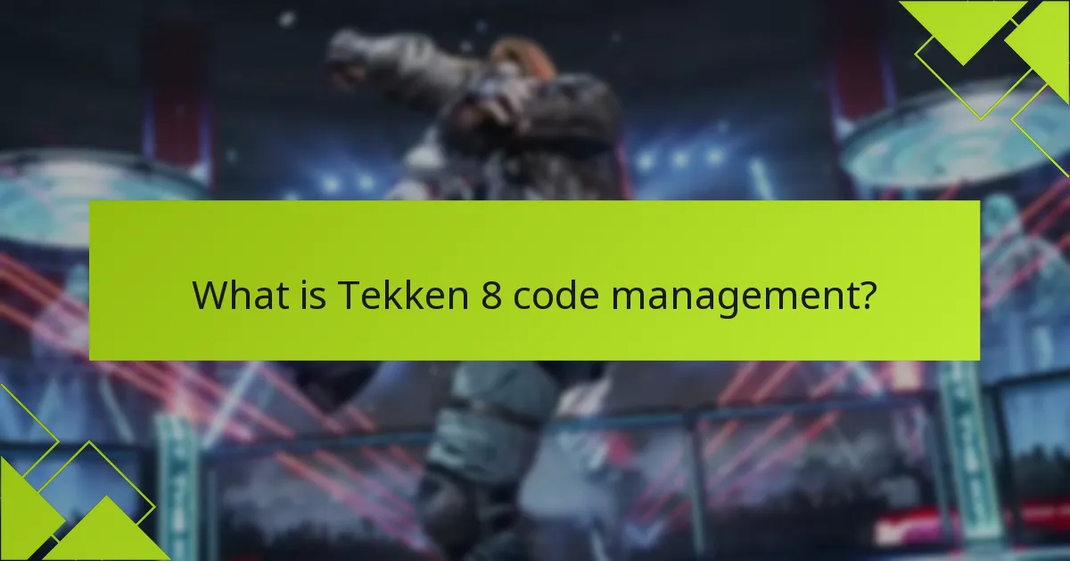 Where to acquire new Tekken 8 codes?